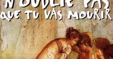 N'oublie pas que tu vas mourir (1995)