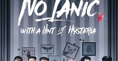 No Panic, with a Hint of Hysteria (2016) stream