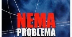 Nema problema film complet