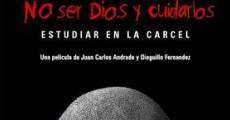 No ser Dios y cuidarlos streaming
