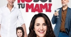 Filme completo No soy tu mami