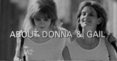 Notes for a Film About Donna & Gail