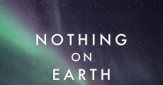 Película Nothing on Earth
