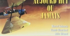 Aujourd'hui ou jamais (1998) stream