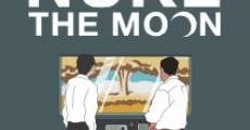 Nuke the Moon film complet