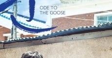 Película Ode to the Goose