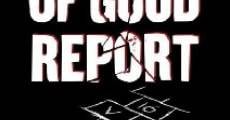 Película Of Good Report