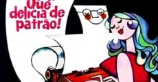 Oh Que Delícia de Patrão (1974)