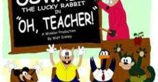Filme completo Oswald the Lucky Rabbit: Oh Teacher