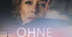 Ohne Dich (2014) stream