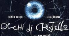 Occhi di cristallo (2004) stream