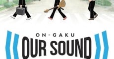 On-Gaku : Notre Rock ! streaming