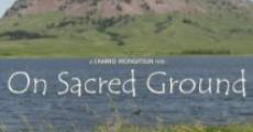 Película On Sacred Ground