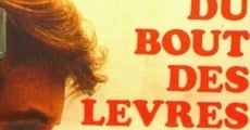 Du bout des lèvres (1976) stream