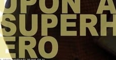 Once Upon a Superhero (2018) stream