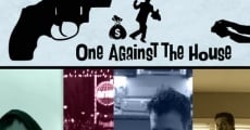 One Against the House (2019) stream