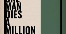 Filme completo One Man Dies a Million Times