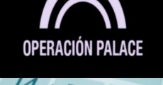 Operación Palace (2014)