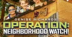 Operation: Neighborhood Watch! (2015) stream