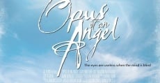 Película Opus de un ángel