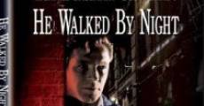 He Walked By Night (1948) stream