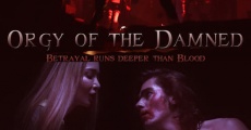 Orgy of the Damned (2010) stream