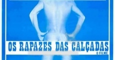 Filme completo Os Rapazes das Calçadas