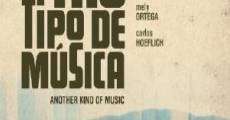 Otro tipo de música (2009)