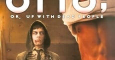 Película Otto; or Up with Dead People