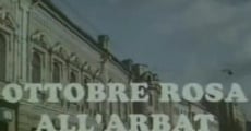 Ottobre rosa all'Arbat (1991) stream