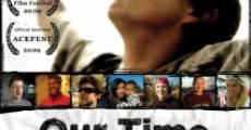 Our Time (2009) stream