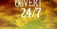 Ouvert 24/7