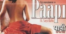 Paapi - Ek Satya Katha film complet
