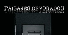 Paisajes devorados (2012) stream