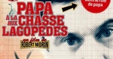 Papa à la chasse aux lagopèdes (2008)