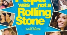 Película Papa Was Not a Rolling Stone