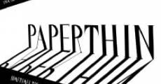 Paperthin (2012) stream