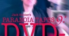 Paranoia Tapes 9: DVD- streaming
