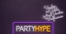 Filme completo Party Hype