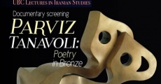 Película Parviz Tanavoli: Poetry in Bronze