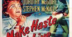 Make Haste to Live (1954) stream