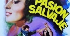 Película Pasión salvaje