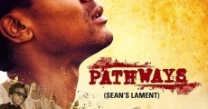 Pathways: Sean's Lament (2017)