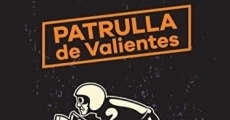 Película Patrulla de valientes