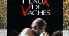 Filme completo Peaux de vaches