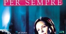 Per sempre (2003) stream