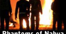 Phantoms of Nabua film complet