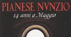 Pianese Nunzio - 14 im Mai streaming