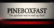 Película Pineboxfast