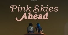 Filme completo Pink Skies Ahead